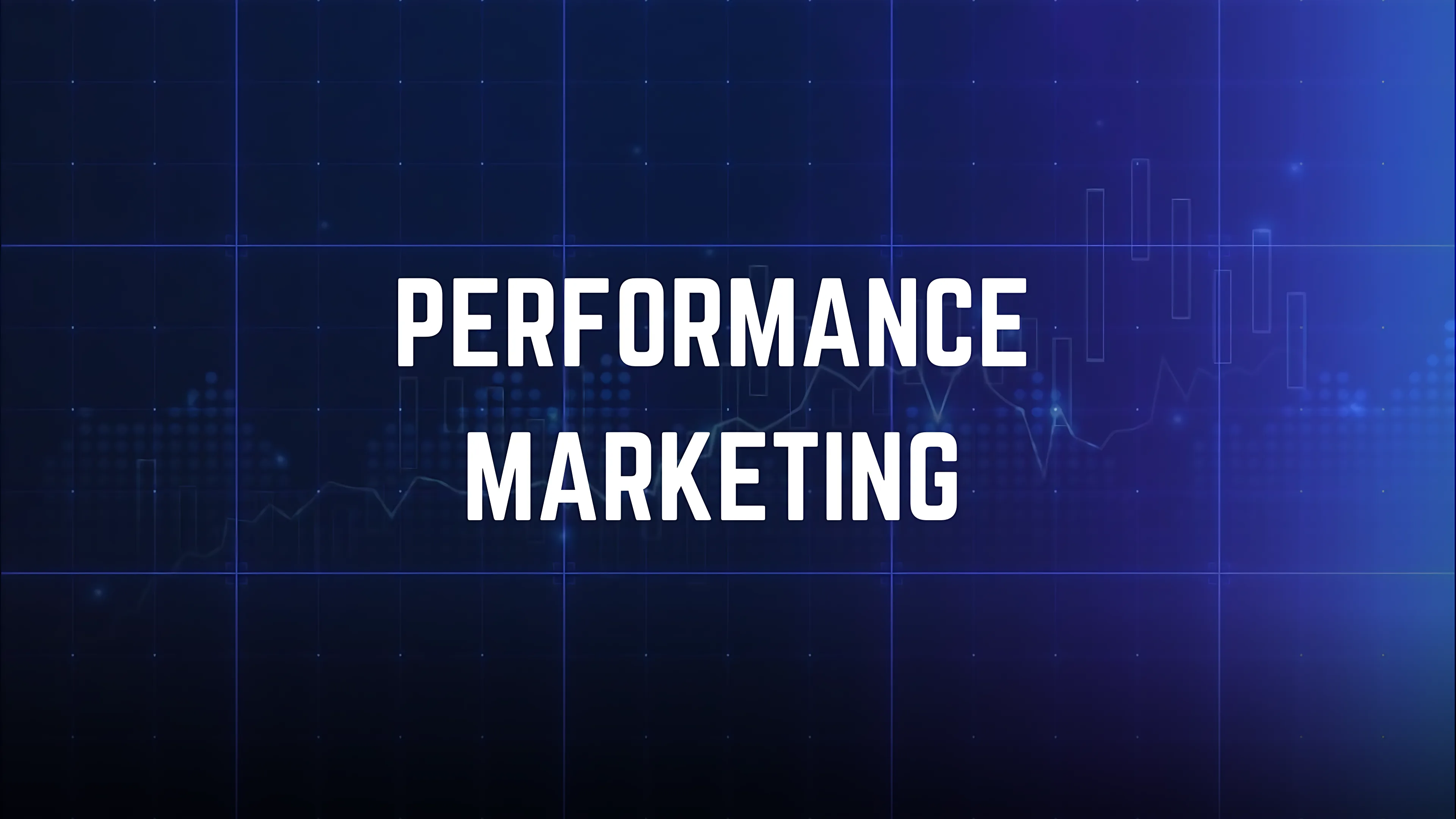 Performance Marketing